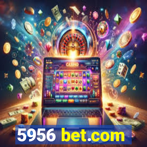 5956 bet.com